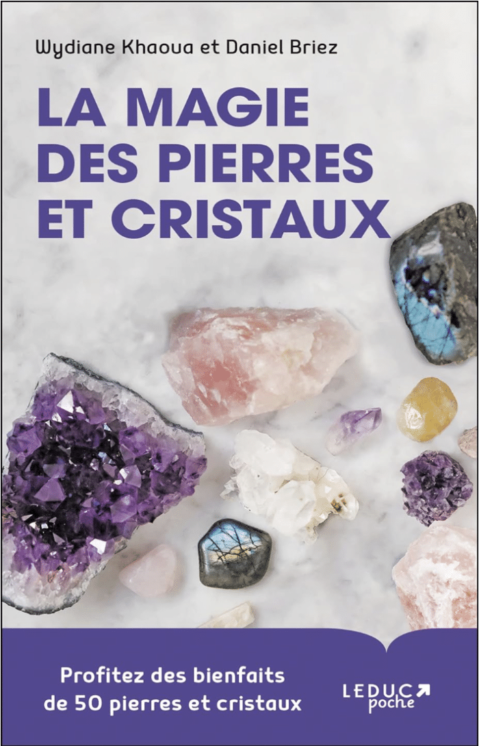 La magie des pierres et des cristaux livre lithothérapie poche