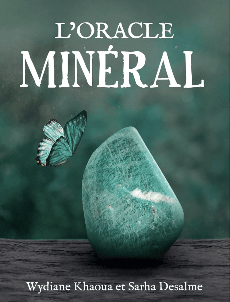 oracle pierres, oracle mineral, wydiane khaoua